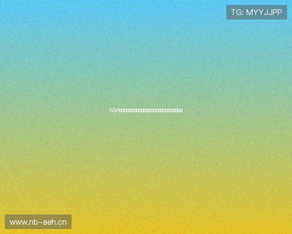 NBA免费直播劲爆体育平台畅享高清赛事精彩瞬间全程无缝跟踪 NBA免费直播劲爆体育平台畅享高清赛事精彩瞬间全程无缝跟踪